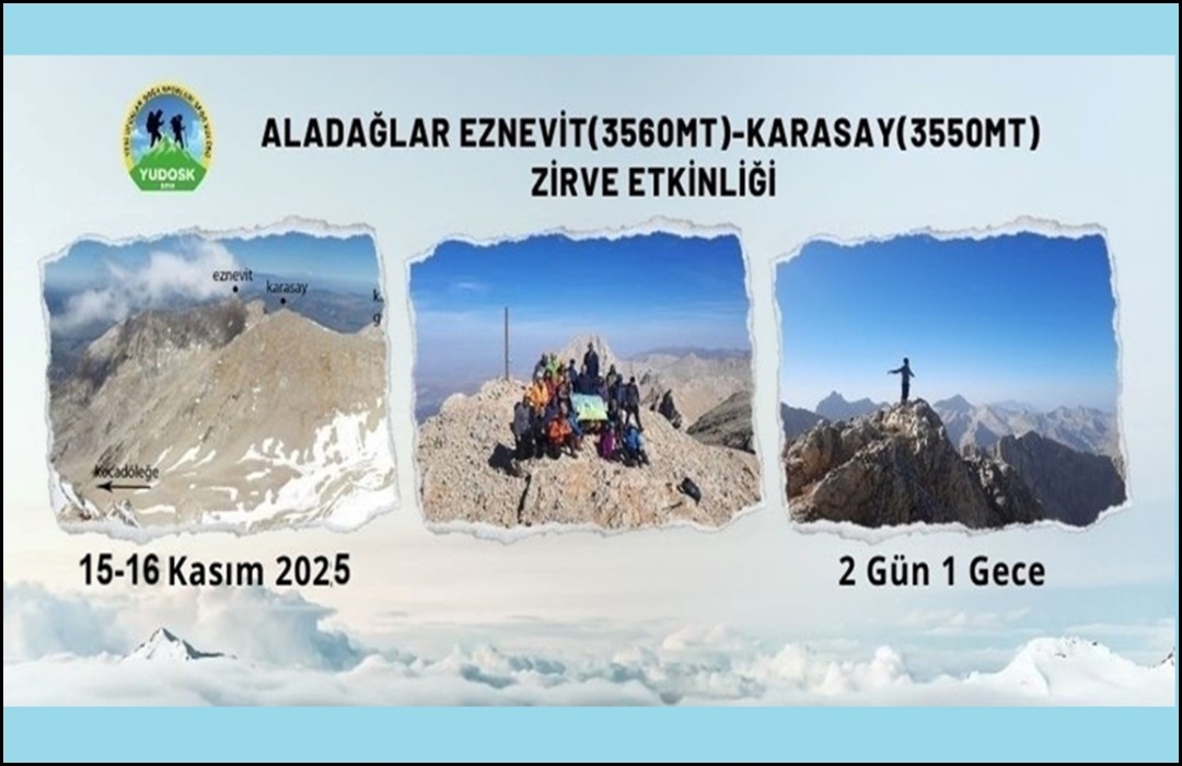 ALADAĞLAR EZNEVİT(3560mt)-KARASAY(3550mt) ZİRVE ETKİNLİĞİ - Doğa Sporları Etkinliği